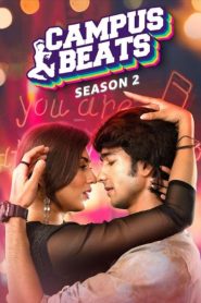 Campus Beats 2025 S05 Complete Hindi ORG WEB-DL