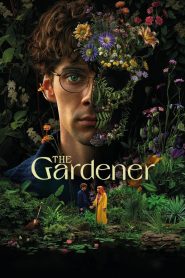 The Gardener 2025 S01 Complete Dual Audio Hindi ORG WEB-DL